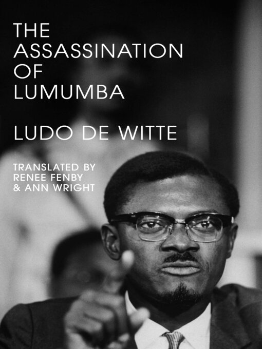 Title details for The Assassination of Lumumba by Ludo De Witte - Available